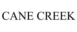 CANE CREEK