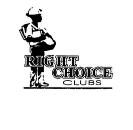 RIGHT CHOICE CLUBS