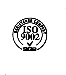 REGISTERED COMPANY ISO 9002 SGS