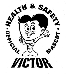 HEALTH & SAFETY OFFICIAL MASCOT "VICTOR"