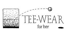 TEE-WEAR FOR HER