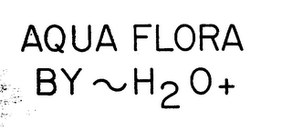 AQUA FLORA BY H2O +