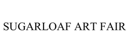 SUGARLOAF ART FAIR