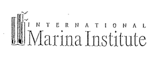 INTERNATIONAL MARINA INSTITUTE