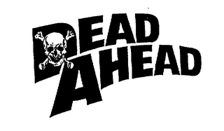 DEAD AHEAD