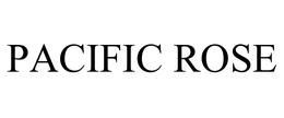PACIFIC ROSE