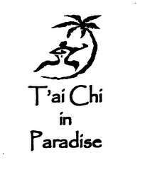 T'AI CHI IN PARADISE