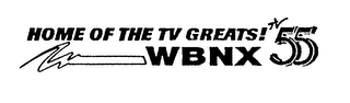 HOME OF THE TV GREATS! TV 55 WBNX