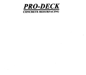 PRO-DECK CONCRETE RESURFACING