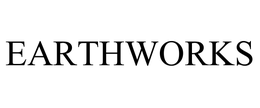 EARTHWORKS, INC.