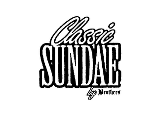 CLASSIC SUNDAE BY BROTHERS