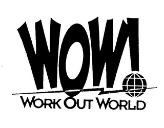 WOW! WORK OUT WORLD