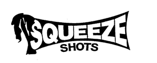 SQUEEZE SHOTS