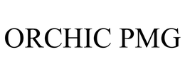 ORCHIC PMG