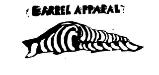 BARREL APPARAL