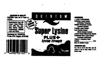Q QUANTUM SUPER LYSINE PLUS SYSTEM STRENGTH (AND OTHER NOTATIONS)