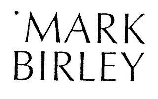 MARK BIRLEY