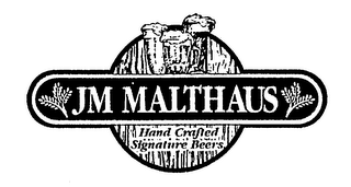 JM MALTHAUS HAND CRAFTED SIGNATURE BEERS