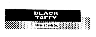 BLACK TAFFY PRIMROSE CANDY CO.