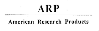 ARP AMERICAN RESEARCH PRODUCTS