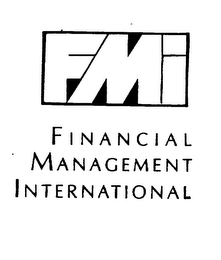 FMI FINANCIAL MANAGEMENT INTERNATIONAL