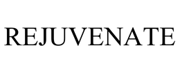 REJUVENATE