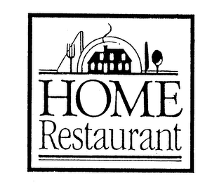 HOME RESTAURANT