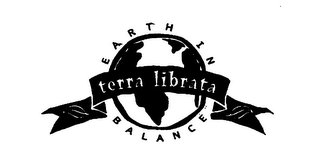 TERRA LIBRATA EARTH IN BALANCE