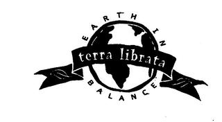 TERRA LIBRATA EARTH IN BALANCE