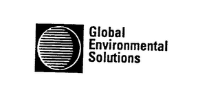 GLOBAL ENVIRONMENTAL SOLUTIONS