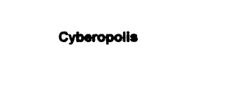 CYBEROPOLIS