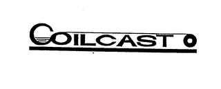 COILCAST