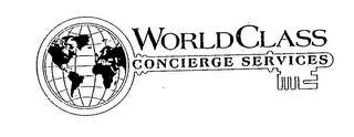 WORLD CLASS CONCIERGE SERVICES