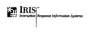 IRIS INTERACTIVE RESPONSE INFORMATION SYSTEMS