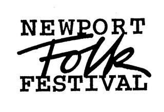 NEWPORT FOLK FESTIVAL