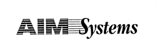 AIM SYSTEMS