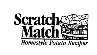 SCRATCH MATCH HOMESTYLE POTATO RECIPES