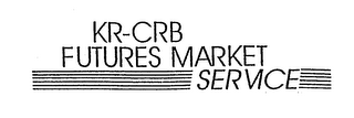 KR-CRB FUTURES MARKET SERVICE