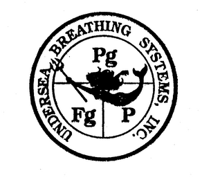 UNDERSEA BREATHING SYSTEMS, INC. FG PG P