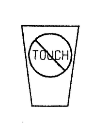 TOUCH