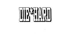 DIE HARD