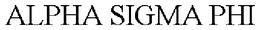 ALPHA SIGMA PHI FRATERNITY