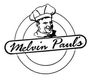 MELVIN PAUL'S