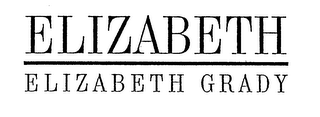 ELIZABETH ELIZABETH GRADY
