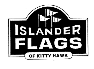 ISLANDER FLAGS OF KITTY HAWK