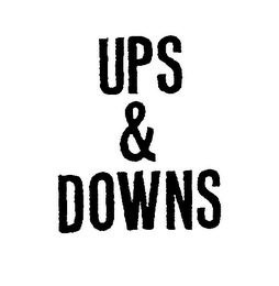 UPS & DOWNS