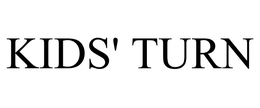 KIDS' TURN