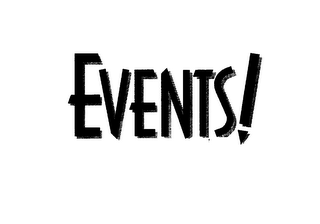 EVENTS!