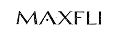 MAXFLI trademark