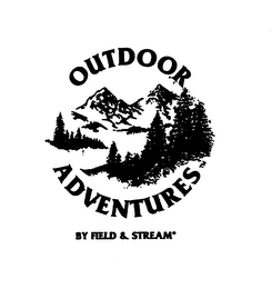 OUTDOOR ADVENTURES BY FIELD & STREAM